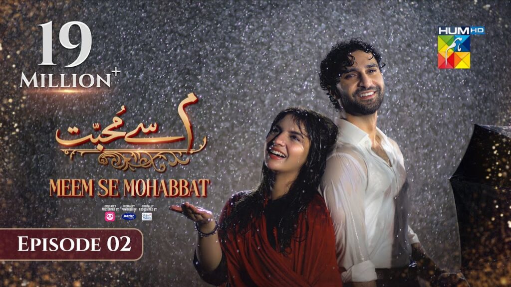 Meem Se Mohabbat - Episode 02