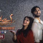 Meem Se Mohabbat - Episode 05