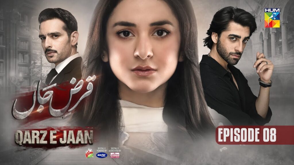 Qarz e Jaan Ep 08