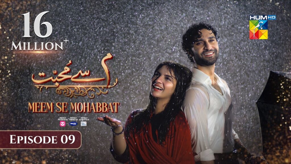 Meem Se Mohabbat - Episode 09